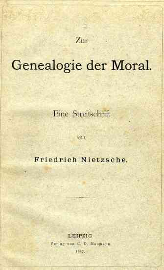 Friedrich Nietzsche, On the Genealogy of Morals